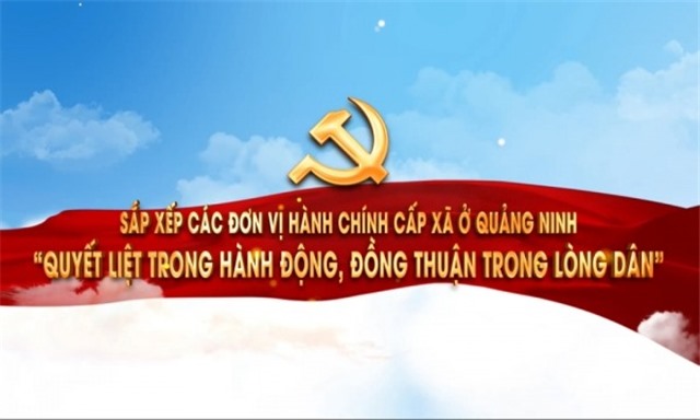 Sắp xếp các ĐVHC cấp xã: "Quyết liệt trong hành động, đồng thuận trong lòng dân"