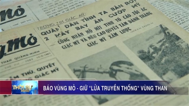 Báo Vùng Mỏ - giữ "lửa truyền thống" vùng than