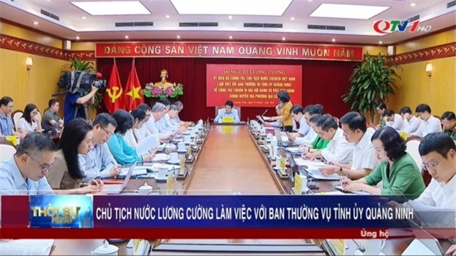Chủ tịch nước Lương Cường làm việc với Ban Thường vụ Tỉnh ủy Quảng Ninh