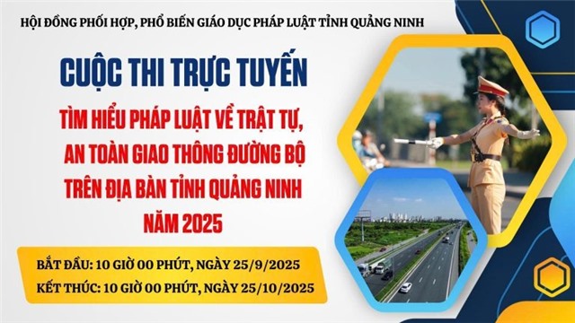 Phát động Cuộc thi trực tuyến “Tìm hiểu pháp luật về trật tự, an toàn giao thông đường bộ tỉnh Quảng Ninh 2025”