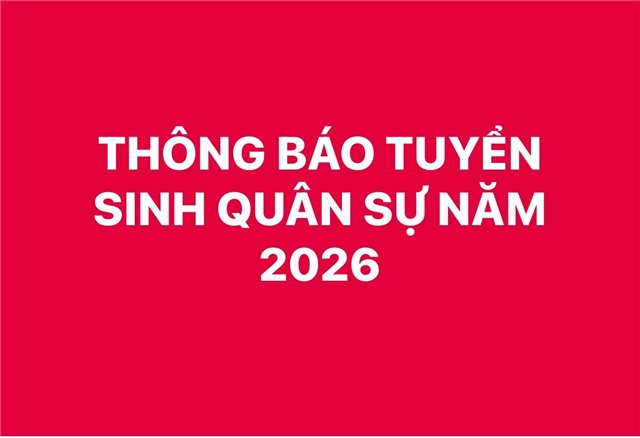 THÔNG BÁO TUYỂN SINH QUÂN SỰ NĂM 2026