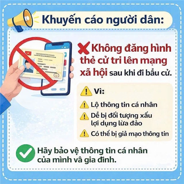 Khuyến cáo người dân: Không đăng hình thẻ cử tri lên mạng xã hội sau khi đi bầu cử.