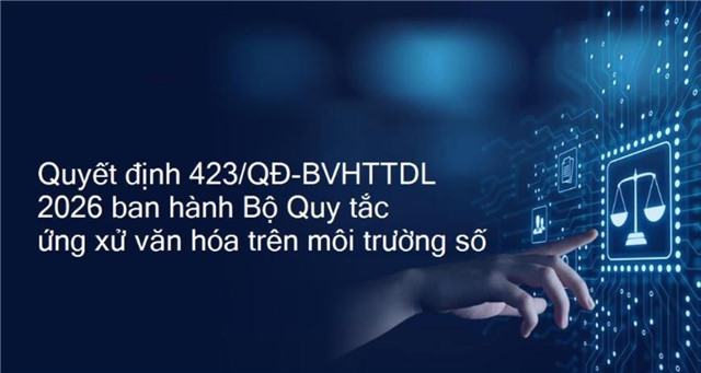Ban hành Bộ Quy tắc ứng xử văn hóa trên môi trường số