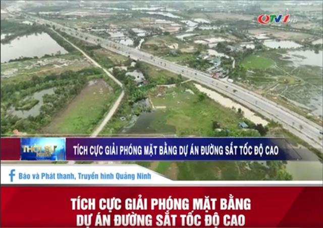 TÍCH CỰC GIẢI PHÓNG MẶT BẰNG DỰ ÁN ĐƯỜNG SẮT TỐC ĐỘ CAO