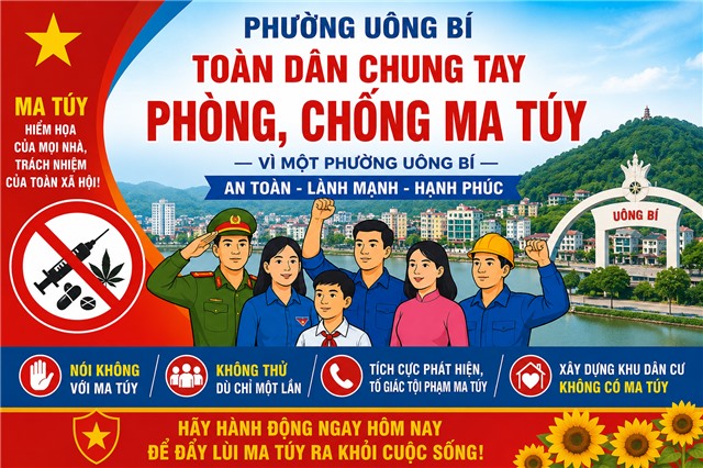 PHƯỜNG UÔNG BÍ CHUNG TAY PHÒNG, CHỐNG MA TÚY 
