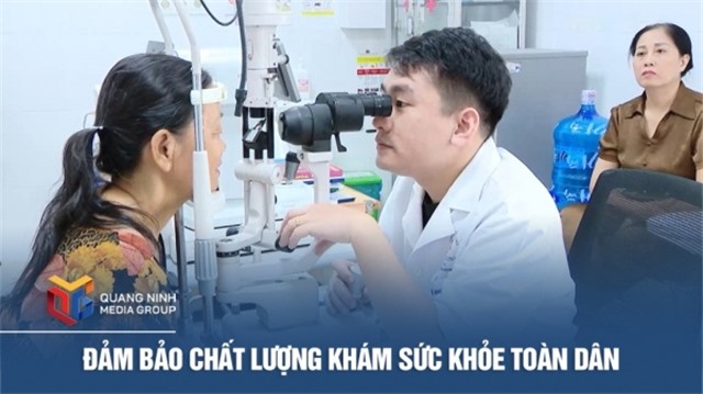 Đảm bảo chất lượng khám sức khỏe toàn dân