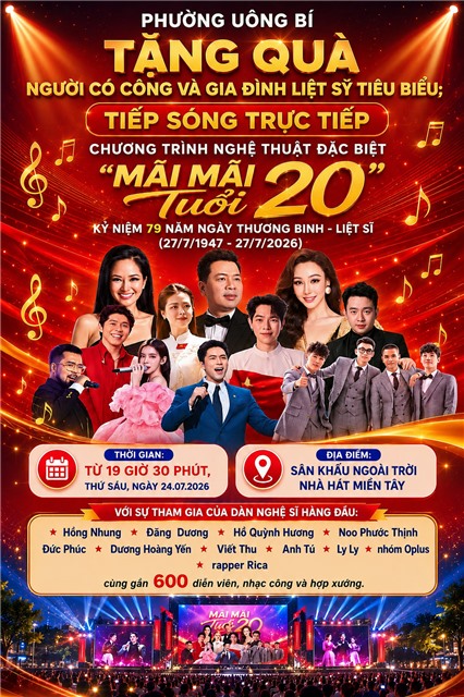 KÍNH MỜI NHÂN DÂN THAM DỰ CHƯƠNG TRÌNH TRI ÂN NGƯỜI CÓ CÔNG VÀ TIẾP SÓNG CHƯƠNG TRÌNH NGHỆ THUẬT ĐẶC BIỆT "MÃI MÃI TUỔI 20"