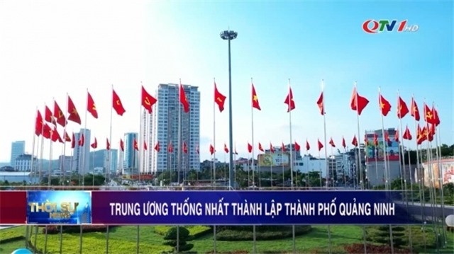 Trung ương thống nhất thành lập thành phố Quảng Ninh