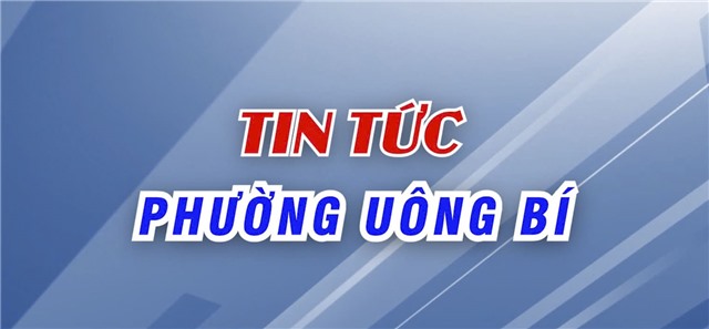 PHƯỜNG UÔNG BÍ ĐƯA DỊCH VỤ HÀNH CHÍNH CÔNG ĐẾN GẦN NGƯỜI DÂN